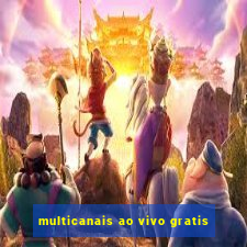 multicanais ao vivo gratis